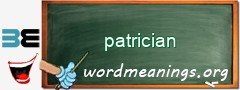 WordMeaning blackboard for patrician